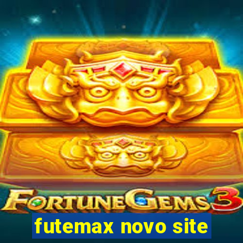 futemax novo site